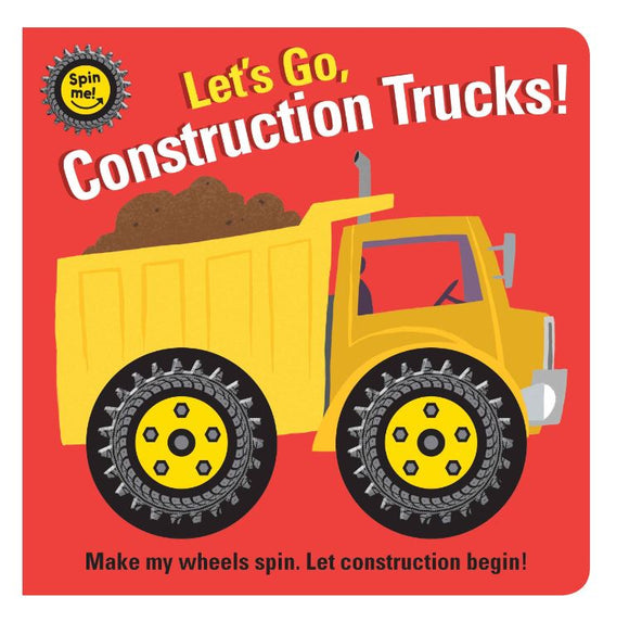 Board Book  |  Spin Me! Construction Trucks!