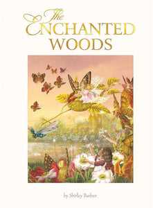 Shirley Barber Book  |  The Enchanted Woods Hardback Lenticular