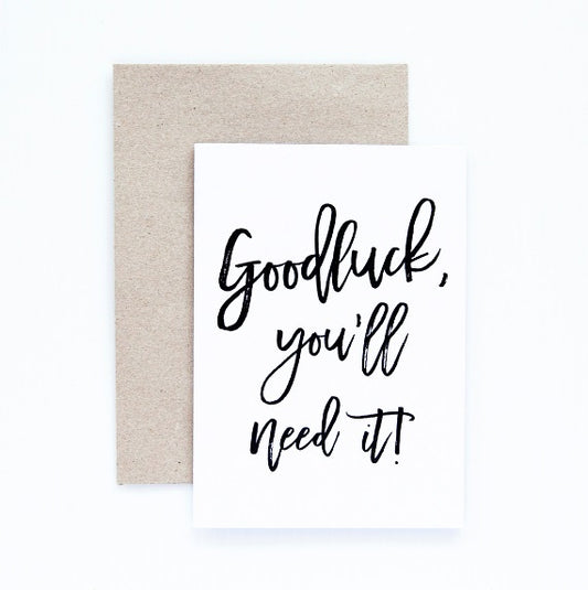 Seriously Greeting Card  |  Good Luck