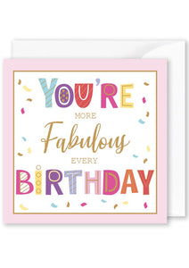 Card Square  |  You're More Fabulous Every Birthday